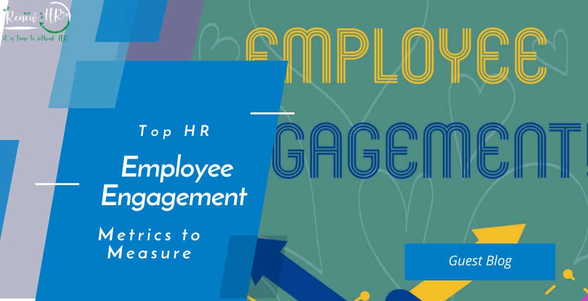 Top HR Employee Engagement Metrics to Measure The Importance of Employee Recognition and How to Do It Properly