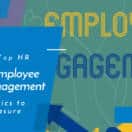 Top HR Employee Engagement Metrics to Measure Top 10 Employee Retention Best Practices